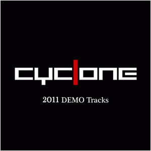 Cyclone (JAP) : 2011 Demo Tracks